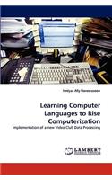 Learning Computer Languages to Rise Computerization