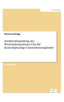 Attraktivitätsprüfung des Wirtschaftsstandortes USA für deutschsprachige Unternehmensgründer