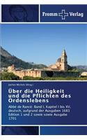Über die Heiligkeit und die Pflichten des Ordenslebens