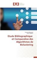 Etude Bibliographique Et Comparative Des Algorithmes de Biclustering