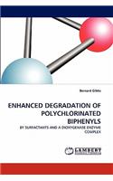 Enhanced Degradation of Polychlorinated Biphenyls