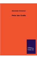 Peter Der Grosse