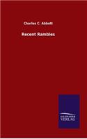 Recent Rambles
