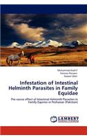 Infestation of Intestinal Helminth Parasites in Family Equidae
