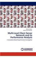 Multi-Level Client Server Network and Its Performance Analysis