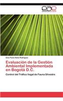 Evaluación de la Gestión Ambiental Implementada en Bogotá D.C.