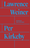 Per Kirkeby and Lawrence Weiner