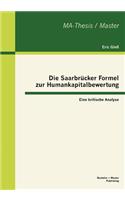 Die Saarbrücker Formel zur Humankapitalbewertung