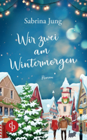 Wir zwei am Wintermorgen