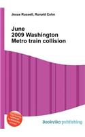 June 2009 Washington Metro Train Collision