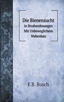 Die Bienenzucht in Strohwohnungen Mit Unbeweglichem Wabenbau