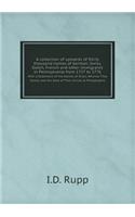 A Collection of Upwards of Thirty Thousand Names of German, Swiss, Dutch, French and Other Immigrants in Pennsylvania from 1727 to 1776 with a Statement of the Names of Ships, Whence They Sailed, and the Date of Their Arrival at Philadelphia