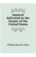 Sspeech delivered in the Senate of the United States