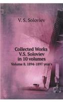 Collected Works Vs Solovyov in 10 Volumes. Volume VIII. (1894-1897)