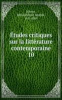 Etudes critiques sur la litterature contemporaine