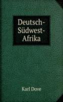 Deutsch-Sudwest-Afrika