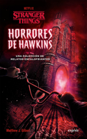 Horrores de Hawkins / Hawkins Horrors