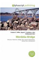 Merdeka Bridge: (English)