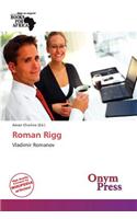 Roman Rigg: (English)