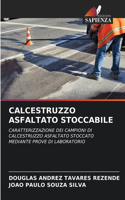 Calcestruzzo Asfaltato Stoccabile