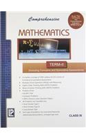 Comprehensive Mathematics Term-II IXÂ Â