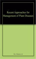 Recent Approaches for Management of Plant Diseases