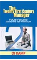 The Twenty First Century Manager