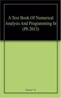 A Text Book Of Numerical Analysis And Programming In (Pb 2013)