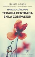 Manual clinico de Terapia centrada en la compasion