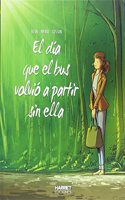 El dia que el bus volvio a partir sin ella
