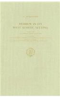 Hebrew in Its West Semitic Setting. a Comparative Survey of Non-Masoretic Hebrew Dialects and Traditions. Part 1. a Comparative Lexicon: Volume 3 Sections Bb. Root System: Comparative Material and Discussions. Sections C, D and E: Numerals Under 100, Pronouns and Particles, Hebrew Mat