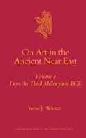 On Art in the Ancient Near East Volume II