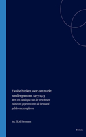 Zwolse Boeken Voor Een Markt Zonder Grenzen, 1477-1523