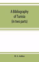 A bibliography of Tunisia