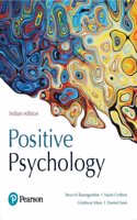 Positive Psychology | Includes a Complete New Section on Emotional Intelligence | Enriched with Pedagogical | NEP-2020 Principles | â€“ Pearson