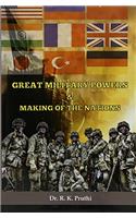 Great Military Powers & Making of the Nations HB....Dr. R. K. Pruthi