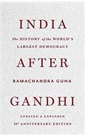 India After Gandhi: The History of the World's Largest Democracy