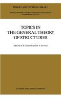 Topics in the General Theory of Structures