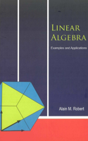 Linear Algebra: Examples and Applications