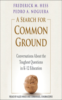 A Search for Common Ground Lib/E