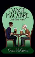 Danse Macabre & Other Works