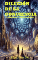 Dilución de la Conciencia