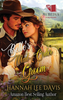 Belle's Mail-Order Groom