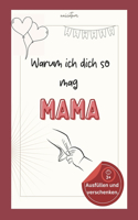 Warum ich dich so mag Mama