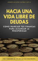 Hacia una vida libre de deudas