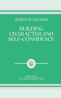 Building Character and Self-Confidence