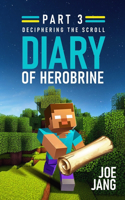 Diary of Herobrine Part 3