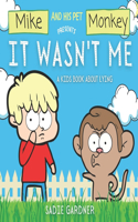 It Wasn't Me