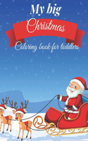 My Big Christmas Coloring Book For Toddlers