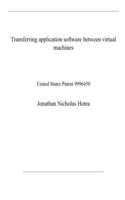 Transferring application software between virtual machines
